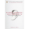 Muses, Madmen, and Prophets: Hearing Voices and the Borders of Sanity - Paperback
