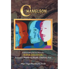 Chameleon: Understanding the Five Faces of a Super Deceiver: Sensuality, Popularity, Wealth, Charisma, Fear - Hardcover