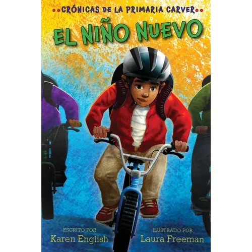 El Niño Nuevo: The New Kid (Spanish Edition) - Paperback