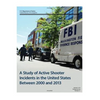 A Study of Active Shooter Incidents in the United States Between 2000 and 2013 - Paperback