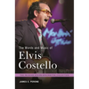 The Words and Music of Elvis Costello - Hardcover