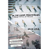 On the Lower Frequencies: A Secret History of the City - Paperback