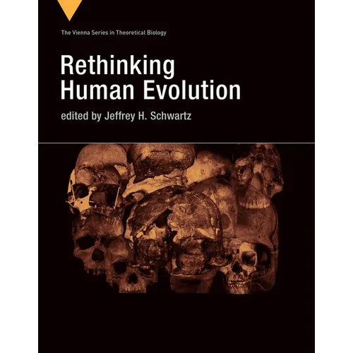 Rethinking Human Evolution - Paperback