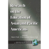 Research on the Education of Asian and Pacific Americans (PB) - Paperback