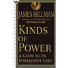 Kinds of Power: A Guide to its Intelligent Uses - Paperback