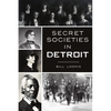 Secret Societies in Detroit - Paperback
