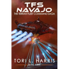TFS Navajo: The Terran Fleet Command Saga - Book 3 - Paperback