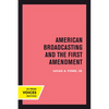 American Broadcasting and the First Amendment - Paperback