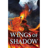 Wings of Shadow - Hardcover