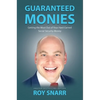 Guaranteed Monies: Getting the Most Out of Your Hard-Earned Social Security Money - Hardcover