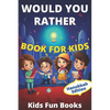 Would You Rather Book For Kids: Hanukkah Edition Illustrated - 60+ Interactive Silly Scenarios, Crazy Choices & Hilarious Situations To Enjoy With Kid - Paperback