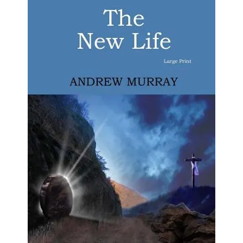 The New Life: Large Print - Paperback