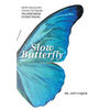 Slow Butterfly: How Healing Your Thyroid Transforms Everything - Hardcover