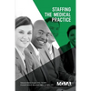 Staffing the Medical Practice - Paperback