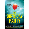 The Birthday Party: A totally nail-biting and addictive crime thriller packed with jaw-dropping twists - Paperback