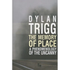 The Memory of Place: A Phenomenology of the Uncanny Volume 41 - Paperback
