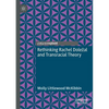 Rethinking Rachel Dolezal and Transracial Theory - Paperback