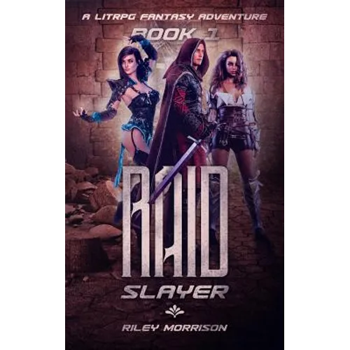 Raid Slayer: A Litrpg Harem Fantasy - Paperback