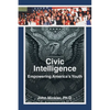 Civic Intelligence Empowering America's Youth - Paperback