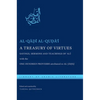A Treasury of Virtues: Sayings, Sermons, and Teachings of 'Ali, with the One Hundred Proverbs Attributed to Al-Jahiz - Paperback