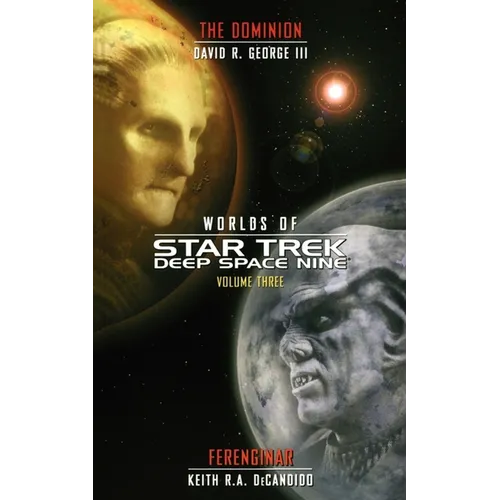 Star Trek: Deep Space Nine: Worlds of Deep Space Nine #3: Dominion and Ferenginar - Paperback