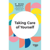 Taking Care of Yourself (HBR Working Parents Series) - Paperback