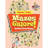 Mazes Galore!: Activity Book Mazes - Paperback