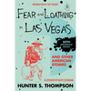 Fear and Loathing in Las Vegas and Other American Stories - Hardcover