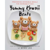 Yummy Kawaii Bento: Preparing Adorable Meals for Adorable Kids - Hardcover