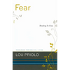 Fear: Breaking Its Grip - Paperback