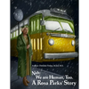 Nah: We Are Human, Too.: A Rosa Parks' Story - Paperback