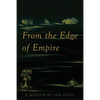 From the Edge of Empire: A Memoir - Paperback