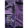 Churchill and the 'Black Dog' of Depression: Reassessing the Biographical Evidence of Psychological Disorder - Paperback