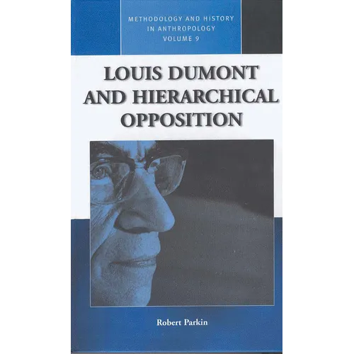 Louis Dumont and Hierarchical Opposition - Paperback