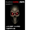 Relatos de Sangre Y Muerte Volumen II - Paperback