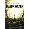 Blackwater: The Complete Saga - Paperback