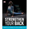 Strengthen Your Back: Exercises to Build a Better Back and Improve Your Posture - Paperback