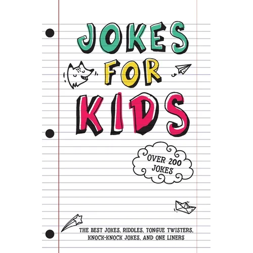 Jokes for Kids: The Best Jokes, Riddles, Tongue Twisters, Knock-Knock, and One liners for kids: Kids Joke books ages 7-9 8-12 - Paperback
