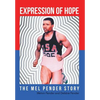 Expression Of Hope: The Mel Pender Story - Hardcover