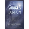 Ghosts of London - Paperback
