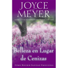 Belleza en Lugar de Cenizas: Como Recibir Sanidad Emocional - Paperback
