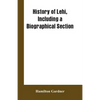 History of Lehi, Including a Biographical Section - Paperback