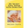 My "Secret Love" Affair with Doris Day - Paperback