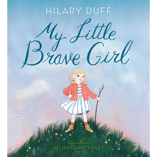 My Little Brave Girl - Hardcover