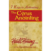 7 Keys to Activating The Cyrus Anointing - Paperback