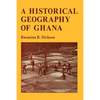 A Historical Geography of Ghana - Paperback