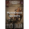 Murderous Secrets: A Shandra Higheagle Mystery - Paperback