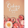 Cooking Coach: A Cooking Playbook for the Rookie, as Well as the Semipro - Hardcover