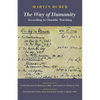 The Way of Humanity According to Chasidic Teaching - Paperback