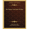 The Nature And State Of Man - Paperback